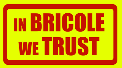 IN BRICOLE WE TRUST RC1